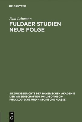 Paul Lehmann - Fuldaer Studien Neue Folge, Inbunden