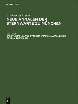 bokomslag Katalog Von 1867 Sternen, Hauptschlich Zenitnahen Sternen