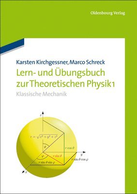 bokomslag Lern- Und Übungsbuch Zur Theoretischen Physik 1.: Klassische Mechanik