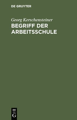 Begriff Der Arbeitsschule 1