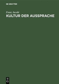 bokomslag Kultur Der Aussprache