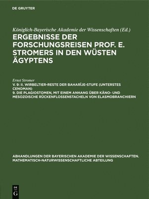 II. Wirbeltier-Reste Der Baharje-Stufe (Unterstes Cenoman) 9. Die Plagiostomen, Mit Einem Anhang ber Kno- Und Mesozoische Rckenflossenstacheln Von Elasmobranchiern 1