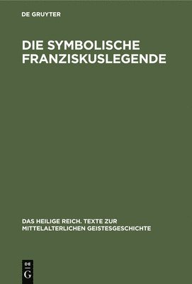 Die Symbolische Franziskuslegende, Inbunden