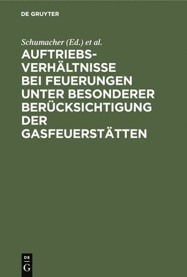 Auftriebsverhltnisse Bei Feuerungen Unter Besonderer Bercksichtigung Der Gasfeuersttten 1