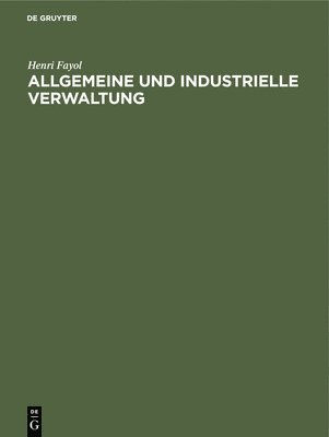 Allgemeine Und Industrielle Verwaltung 1
