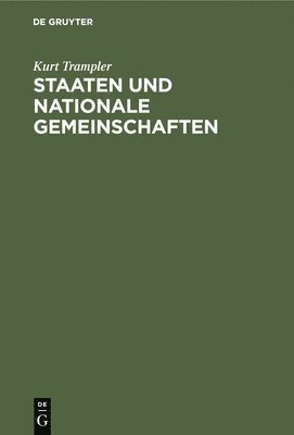 bokomslag Staaten Und Nationale Gemeinschaften