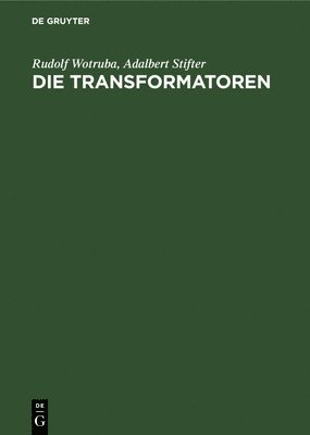 Die Transformatoren 1