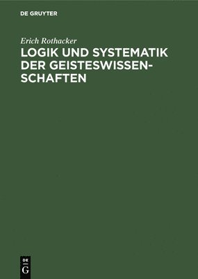 bokomslag Logik Und Systematik Der Geisteswissenschaften