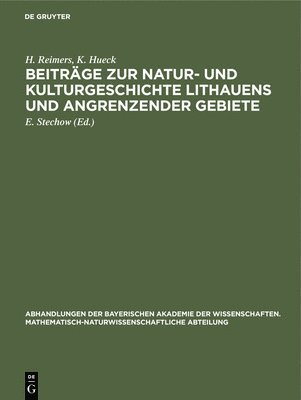Beitrge Zur Natur- Und Kulturgeschichte Lithauens Und Angrenzender Gebiete 1