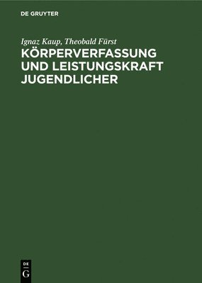 bokomslag Krperverfassung Und Leistungskraft Jugendlicher