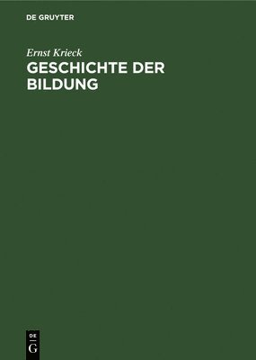 bokomslag Geschichte Der Bildung