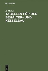 bokomslag Tabellen Fr Den Behlter- Und Kesselbau