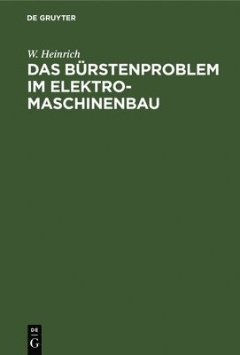 Das Brstenproblem Im Elektromaschinenbau 1