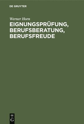 bokomslag Eignungsprfung, Berufsberatung, Berufsfreude