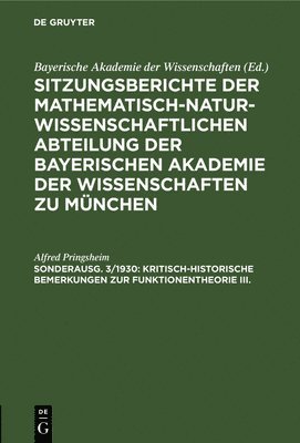Kritisch-Historische Bemerkungen Zur Funktionentheorie III. 1