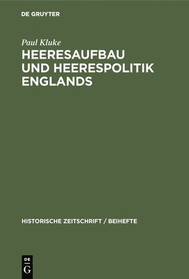 Heeresaufbau Und Heerespolitik Englands 1