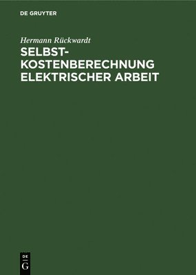 bokomslag Selbstkostenberechnung Elektrischer Arbeit