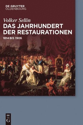 Volker Sellin - Jahrhundert der Restaurationen, Inbunden