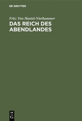 bokomslag Das Reich Des Abendlandes