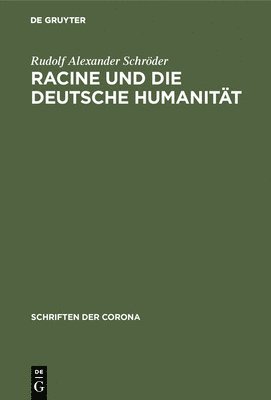 Racine Und Die Deutsche Humanitt 1