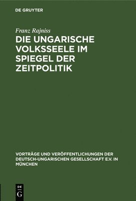 bokomslag ungarische Volksseele im Spiegel der Zeitpolitik