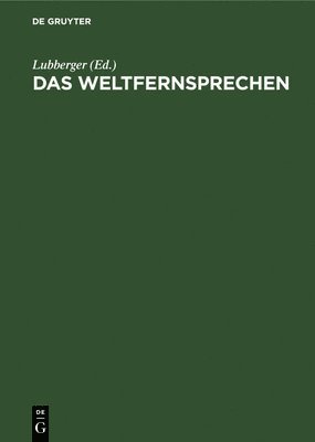 Das Weltfernsprechen 1