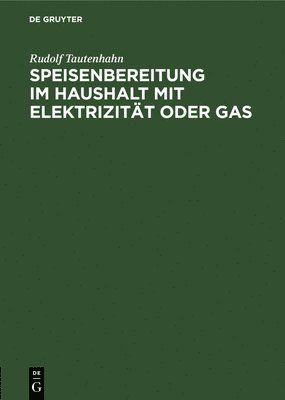 Speisenbereitung Im Haushalt Mit Elektrizitt Oder Gas 1