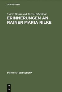 bokomslag Erinnerungen an Rainer Maria Rilke