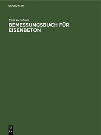 bokomslag Bemessungsbuch Fr Eisenbeton