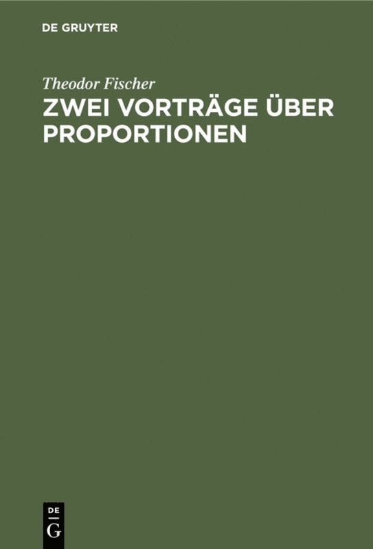 Zwei Vorträge über Proportionen
