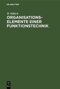 bokomslag Organisationselemente Einer Funktionstechnik