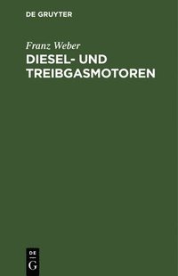 bokomslag Diesel- Und Treibgasmotoren