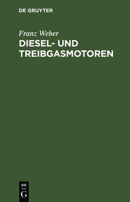Diesel- Und Treibgasmotoren 1