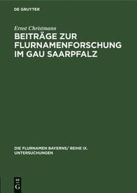 bokomslag Beitrge zur Flurnamenforschung im Gau Saarpfalz