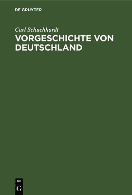 bokomslag Vorgeschichte Von Deutschland