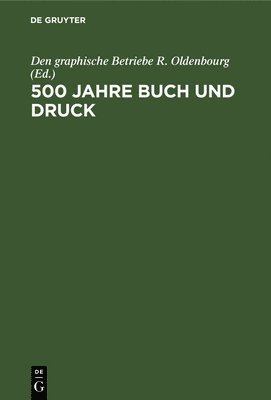 500 Jahre Buch Und Druck 1