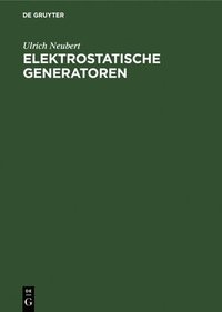 bokomslag Elektrostatische Generatoren