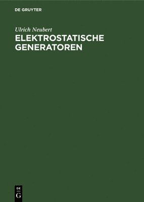 bokomslag Elektrostatische Generatoren