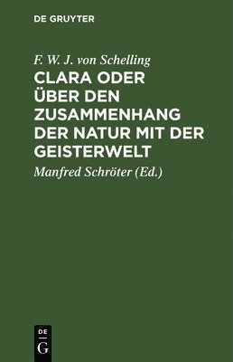 bokomslag Clara Oder ber Den Zusammenhang Der Natur Mit Der Geisterwelt