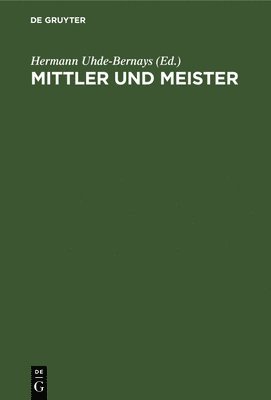 bokomslag Mittler Und Meister