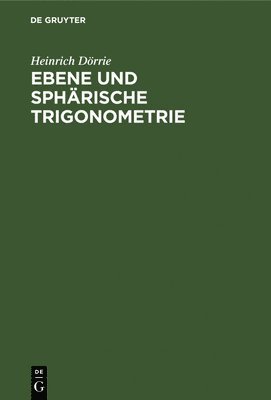 bokomslag Ebene Und Sphärische Trigonometrie