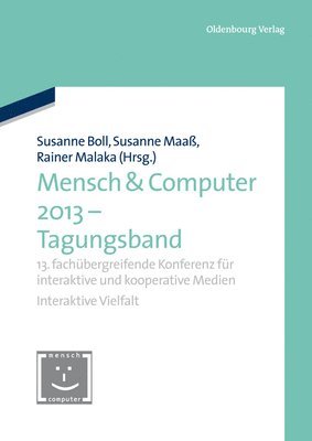 Susanne Boll-Westermann, Susanne Maaß, Rainer Malaka - Mensch & Computer 2013 - Workshopband, Inbunden