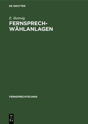 bokomslag Fernsprech-Wählanlagen
