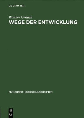 bokomslag Wege Der Entwicklung