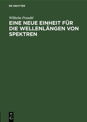 bokomslag Eine Neue Einheit Für Die Wellenlängen Von Spektren