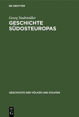 bokomslag Geschichte Sdosteuropas