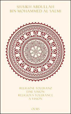 Religiose Toleranz -- Eine Vision fur eine neue Welt Religious Tolerance -- A Vision for a New World 1