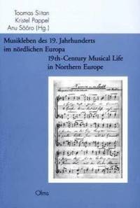 bokomslag 19th-Century Musical Life in Northern Europe