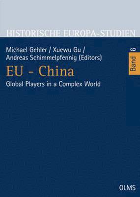 Professor Dr Michael Gehler - EU - China, Häftad