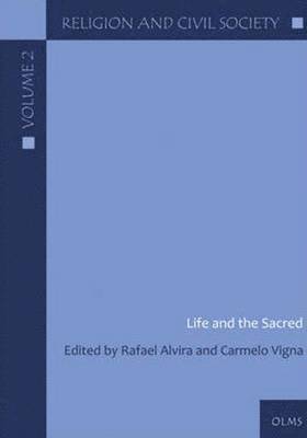 Rafael Alvira - Life & the Sacred, Häftad